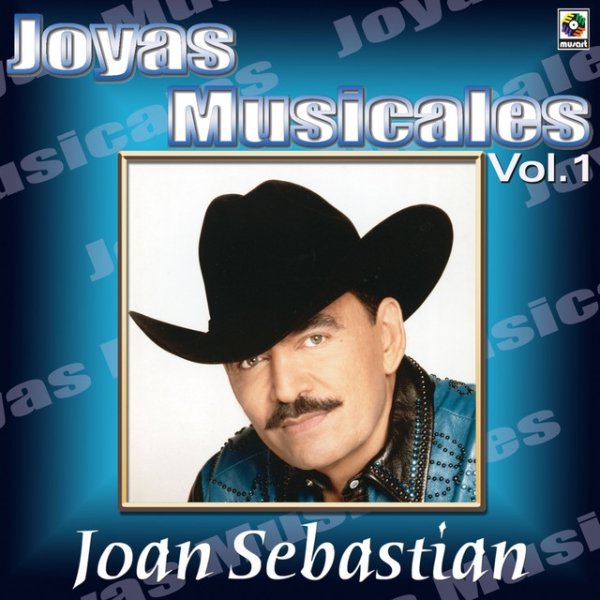 Joan Sebastian Joyas Musicales: Lo Norteño De Joan Sebastian, Vol. 1, 2009