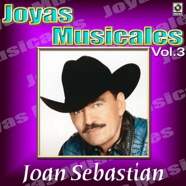 Joyas Musicales: Lo Norteño De Joan Sebastian, Vol. 3 - album