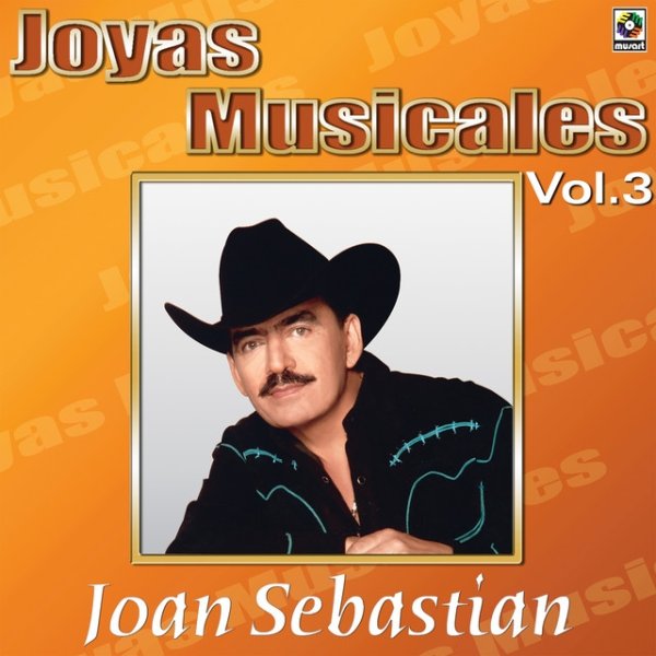 Album Joan Sebastian - Joyas Musicales, Vol. 3: La Mamá de los Pollitos