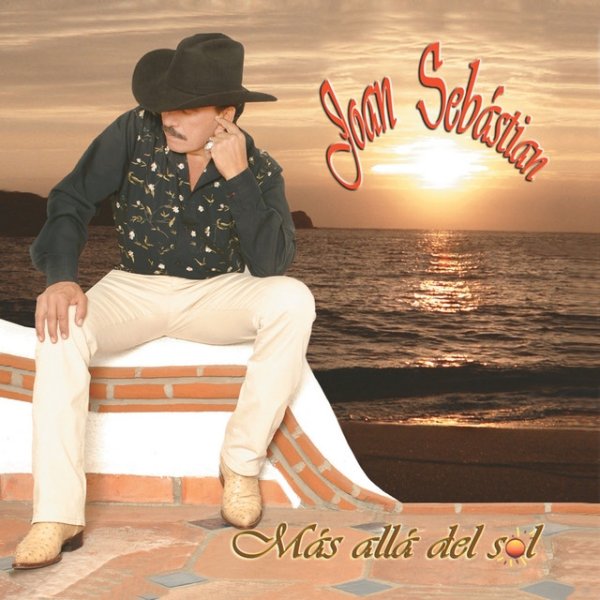 Joan Sebastian Más Allá Del Sol, 2006