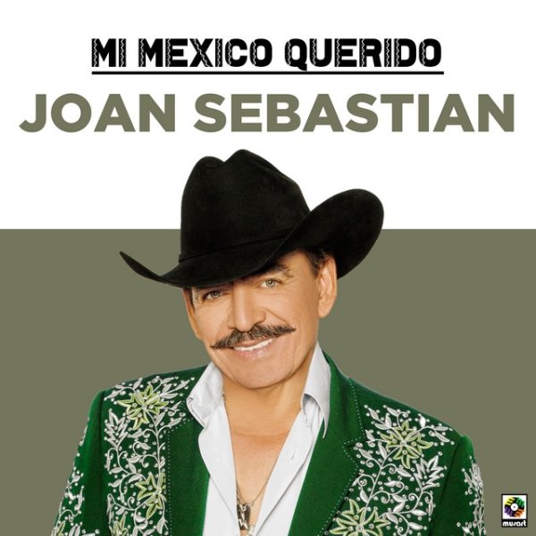 Joan Sebastian Mi Mexico Querido, 2020