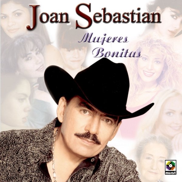 Joan Sebastian Mujeres Bonitas, 2004