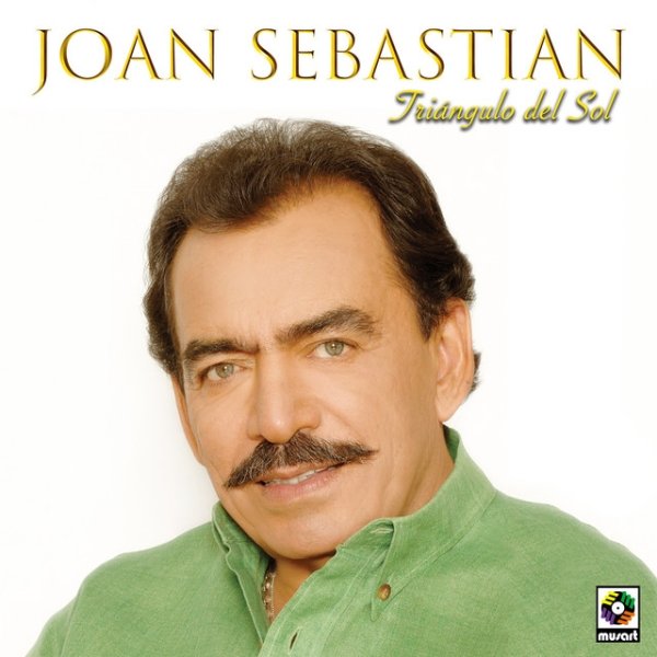 Joan Sebastian Triángulo Del Sol, 2021