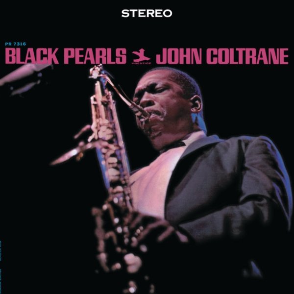 John Coltrane Black Pearls, 2008