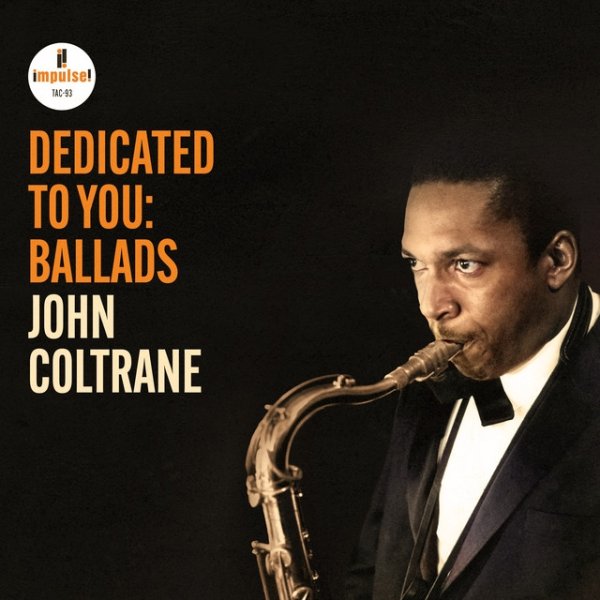 John Coltrane Dedicated to You: Ballads, 2024