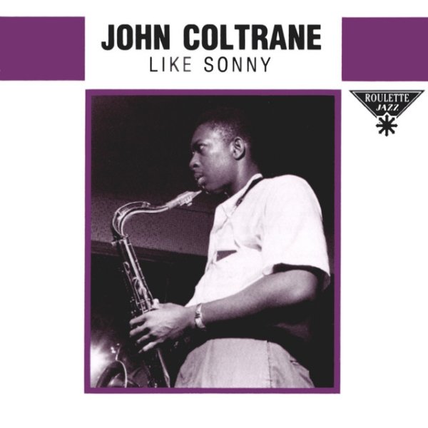 John Coltrane Like Sonny, 1990