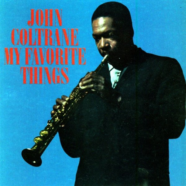 John Coltrane My Favorite Things, 1961