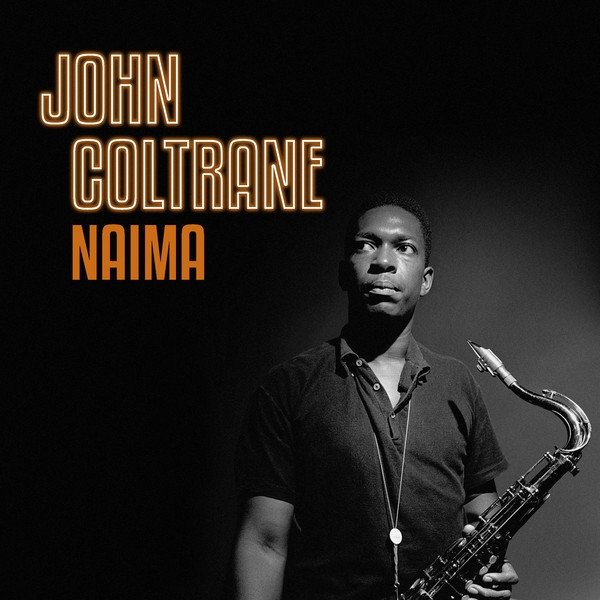 John Coltrane Naima, 2018