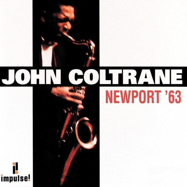 John Coltrane Newport '63, 1993