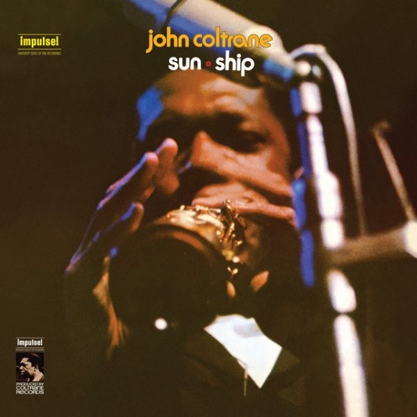 John Coltrane Sun Ship, 1971