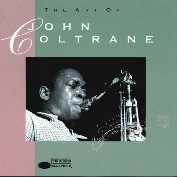 John Coltrane The Art Of Coltrane, 1992