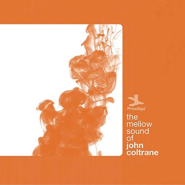 John Coltrane The Mellow Sound Of John Coltrane, 2009