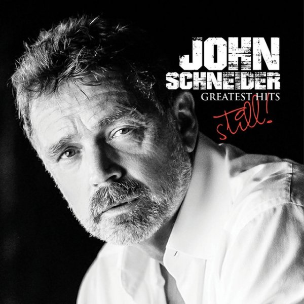 John Schneider Greatest Hits...Still!, 2018