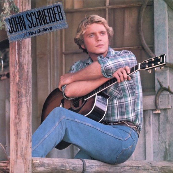 John Schneider If You Believe, 1983