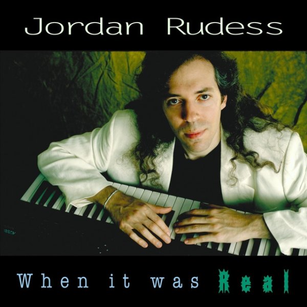 Jordan Rudess When It Was Real, 2017