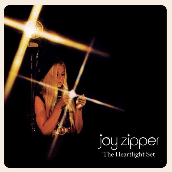 Joy Zipper The Heartlight Set, 2004