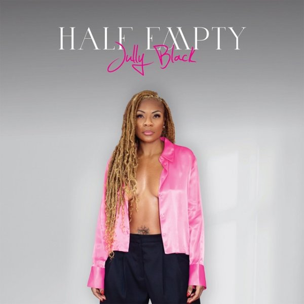 Jully Black Half Empty, 2022