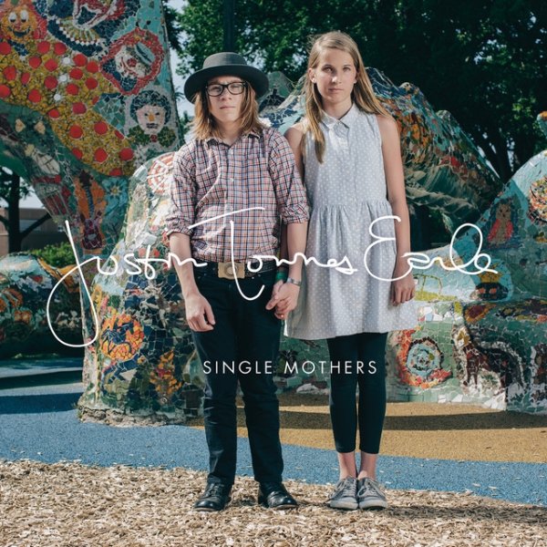 Justin Townes Earle Single Mothers, 2014