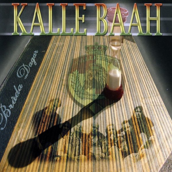 Album Kalle Baah - Bråda dagar