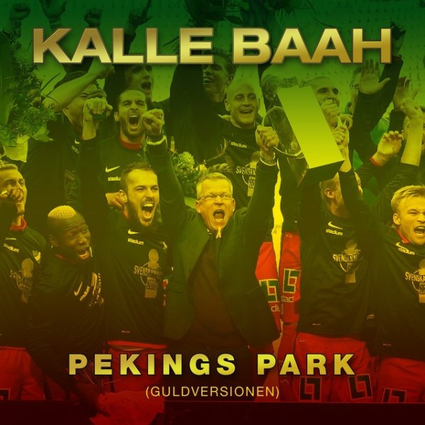 Album Kalle Baah - Pekings Park (Guldversionen)