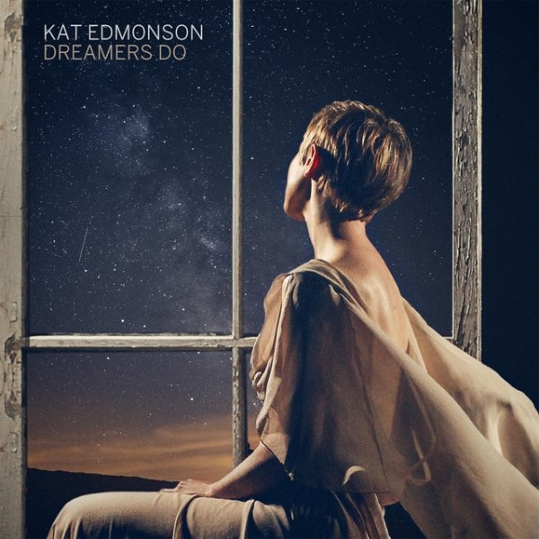 Kat Edmonson Dreamers Do, 2020