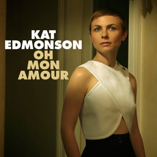 Album Kat Edmonson - Oh Mon Amour