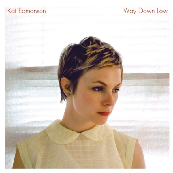 Album Kat Edmonson - Way Down Low