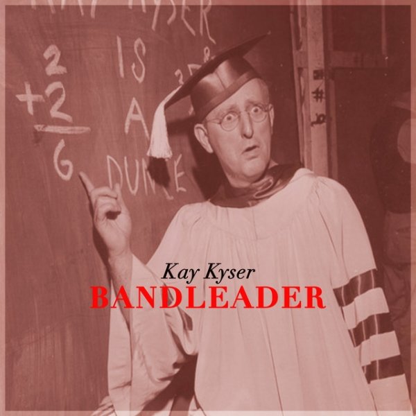 Kay Kyser Bandleader, 2021