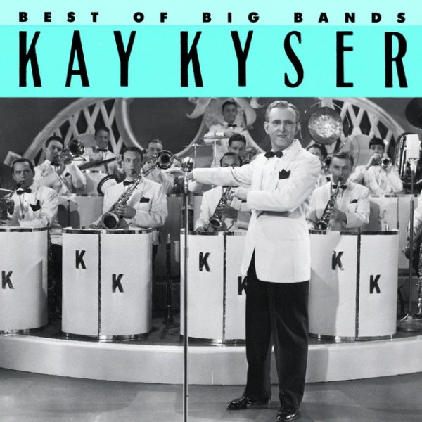 Kay Kyser Best Of The Big Bands, 1990