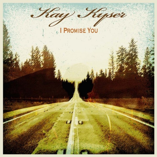 Kay Kyser I Promise You, 2015