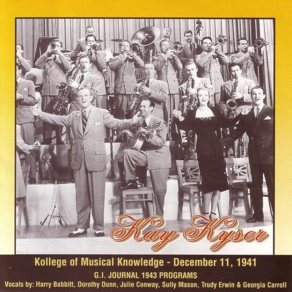 Kay Kyser Kollege Of Musical Knowledge - December 11, 1941, 2006