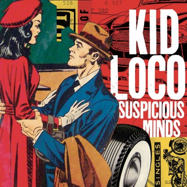 Kid Loco Suspicious Minds, 2021