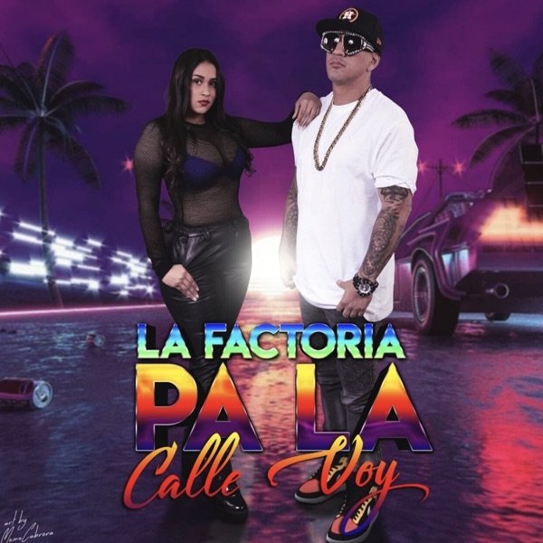 Album La Factoria - Pa La Calle Me Voy