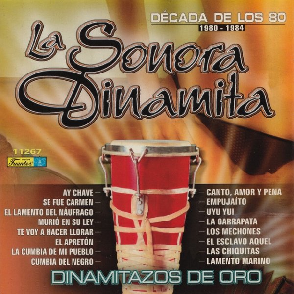 Album La Sonora Dinamita - Dinamitazos de Oro - Decada de los 80s, Vol. 1