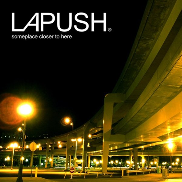 Album Lapush - Someplace Closer To Here