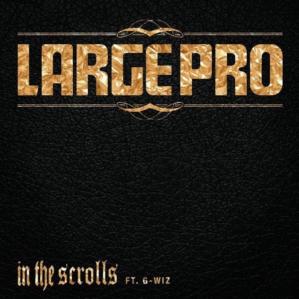 Album Large Professor - In the Scrolls