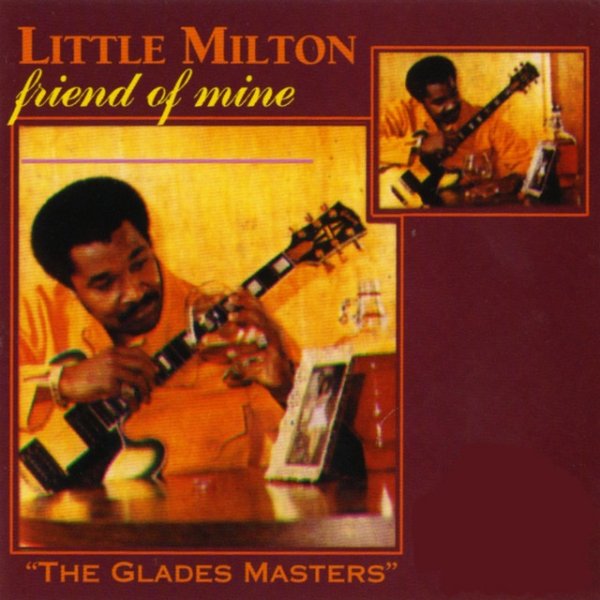 Album Little Milton - Friend Of Mine