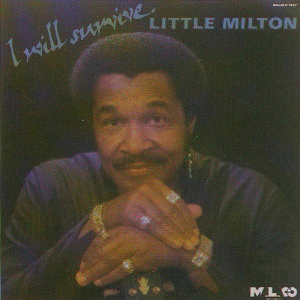 Little Milton I Will Survive, 1985