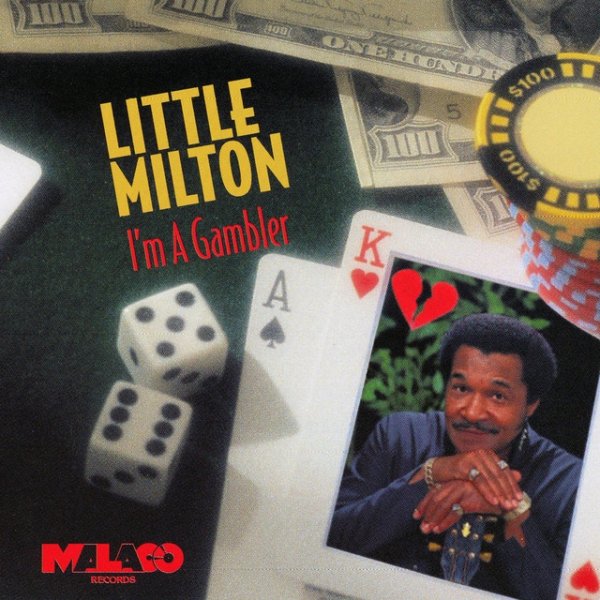 Little Milton I'm A Gambler, 1994