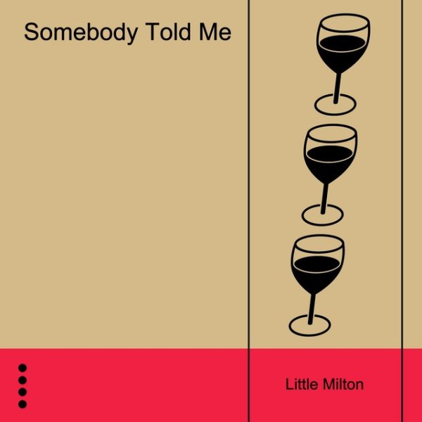 Album Little Milton - Somebody Told Me