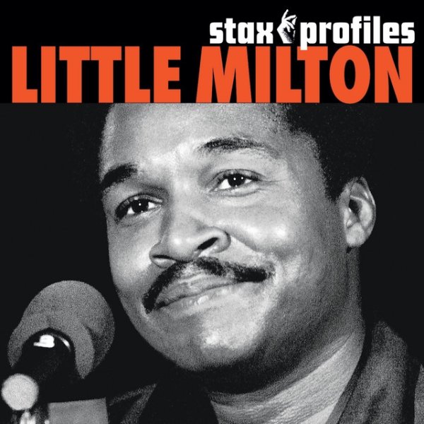 Stax Profiles: Little Milton Album 