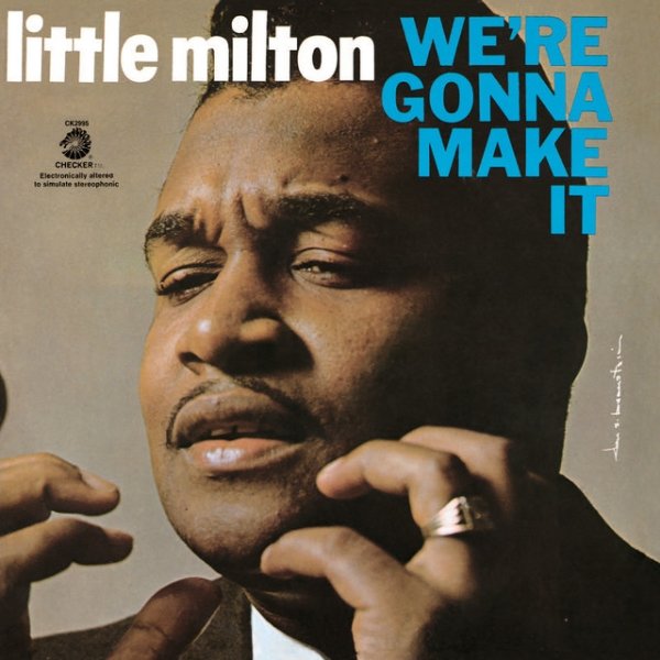 Little Milton We're Gonna Make It, 1965