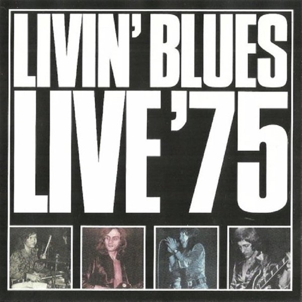 Livin' Blues Live ’75, 1975