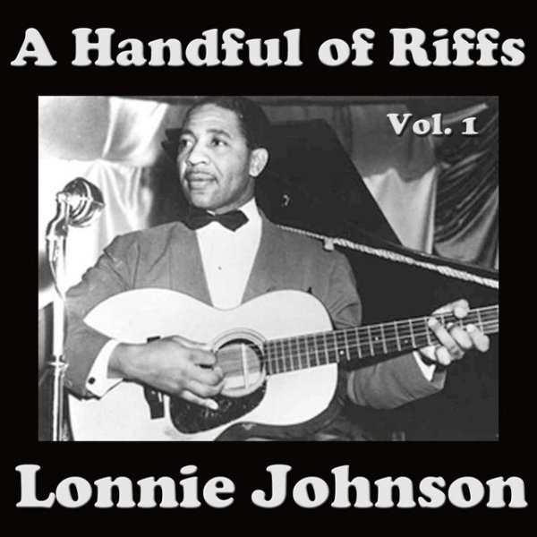 Lonnie Johnson A Handful of Riffs, Vol. 1, 2014