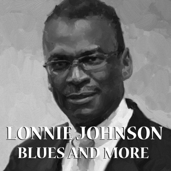 Lonnie Johnson Blues And More, 2016