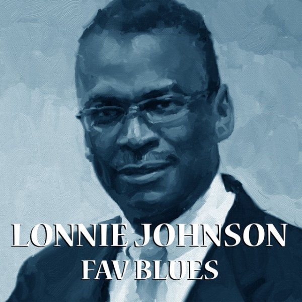 Lonnie Johnson Fav Blues, 2016