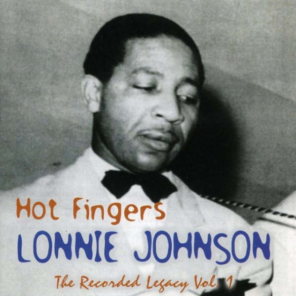 Lonnie Johnson Hot Fingers, 2008