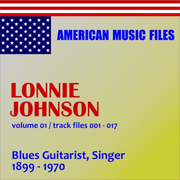 Lonnie Johnson Lonnie Johnson - Volume 1 (MP3 Album), 2012