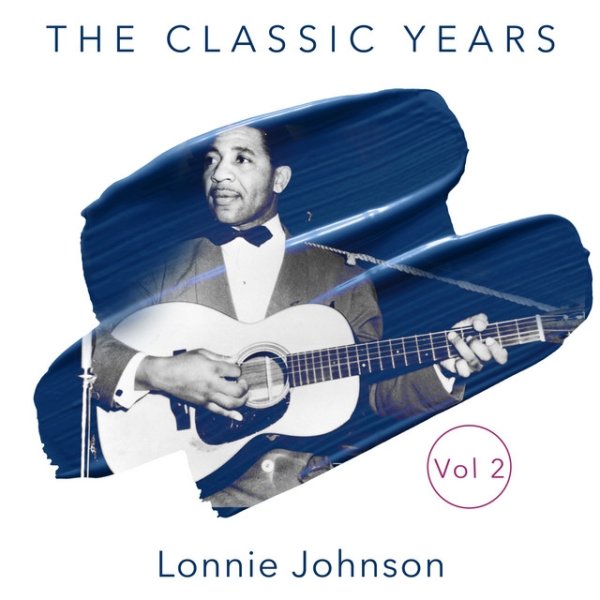 Lonnie Johnson The Classic Years, Vol. 2, 2021