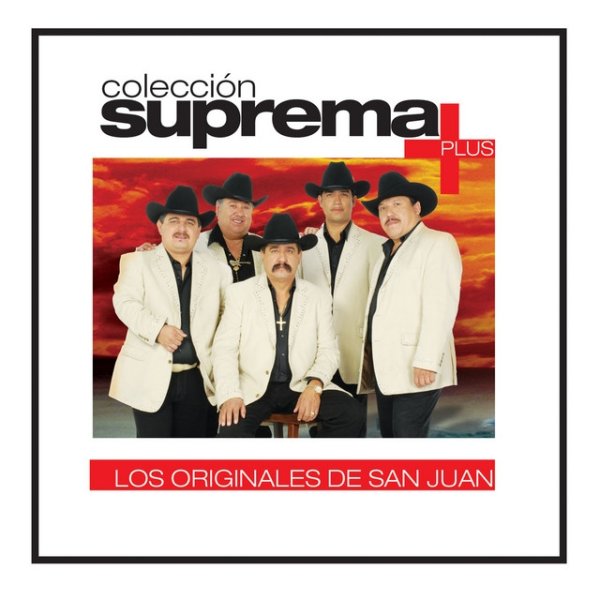 Los Originales De San Juan Coleccion Suprema Plus- Los Originales De San Juan, 2007